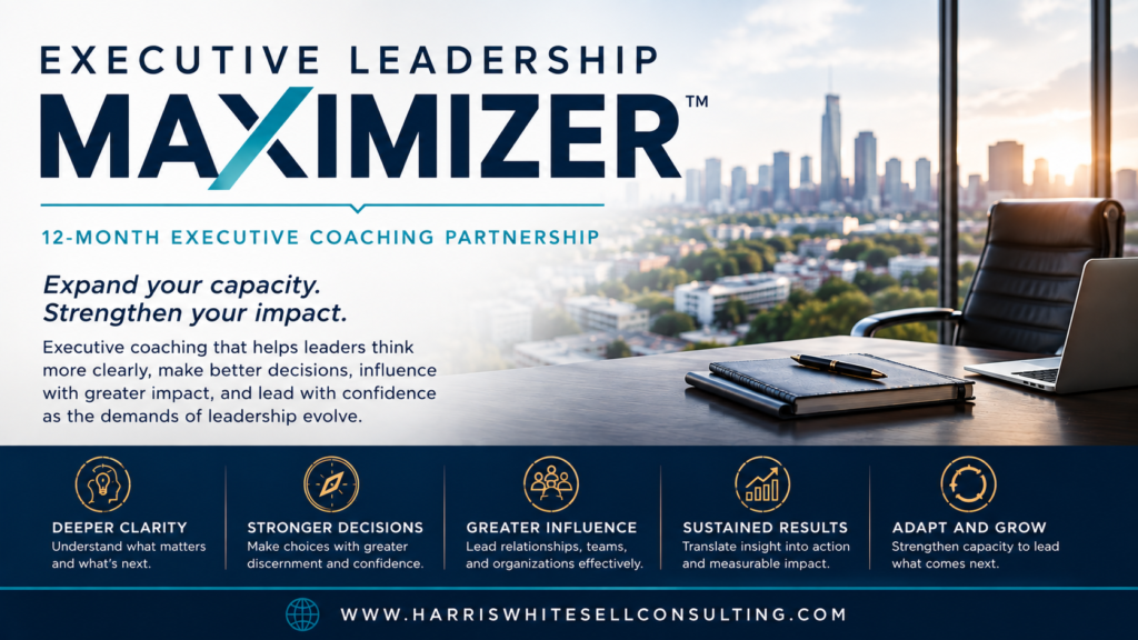 Harris Whitesell Consulting Executive Leadership Maximizer™